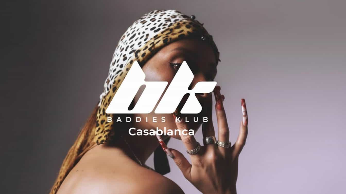 BADDIES KLUB Casablanca 1