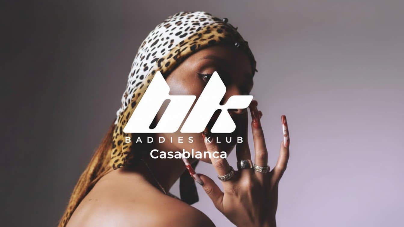 BADDIES KLUB Casablanca